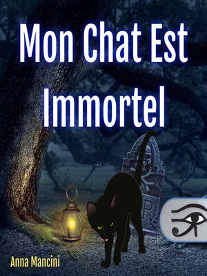 cover image of Mon Chat Est Immortel